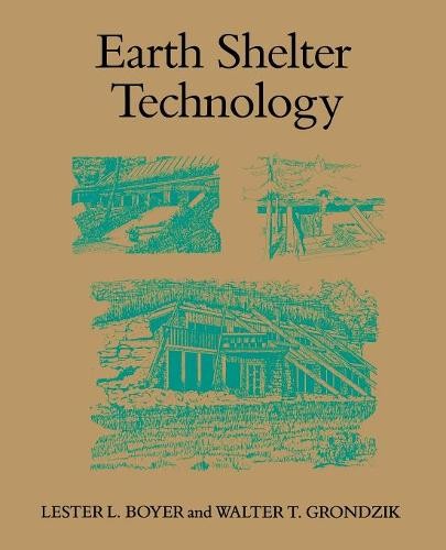 Earth Shelter Technology L Paperback John Wiley & Sons 9780890963029