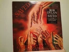 Bob Dylan Saved 1980 Vinyl LP Album Record CBS Side 2 Superficial Scratches