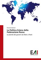Elizaveta Derkach | La Politica Estera Della Federazione Russa | Taschenbuch
