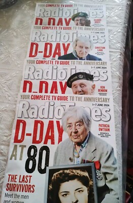 Radio Times D-Day at 80 1st-7th June 2024 The Last Survivors  *All 4 Covers