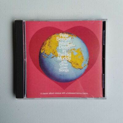 Waist Deep in the Big Muddy and Other Love Songs by Pete Seeger (CD, Jan-1994, L