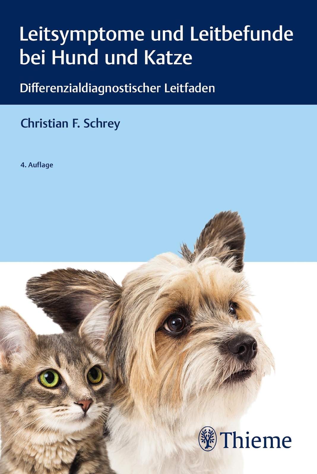 Leitsymptome Und Leitbefunde Bei Hund Und Katze Christian Schrey
