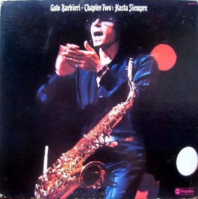 Gato Barbieri - Chapter Two: Hasta Siempre (LP, Album, Quad, Ter) (Very Good Plu