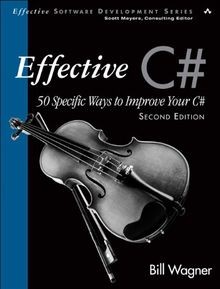 Effective C# (Covers C# 4.0): 50 Specific Ways to I... | Buch | Zustand sehr gut