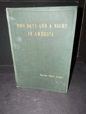 Antique Two Days And A Night In America 1922 Samuel Albert Cooper