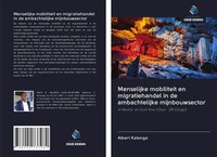 Albert Kalonga | Menselijke Mobiliteit En Migratiehandel In De Ambachtelijke...