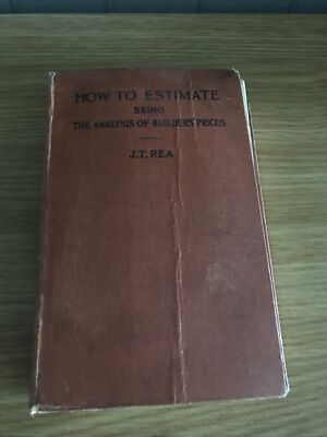 How To Estimate Being The Analysis Of Builders Prices By John T Rea HB 1942