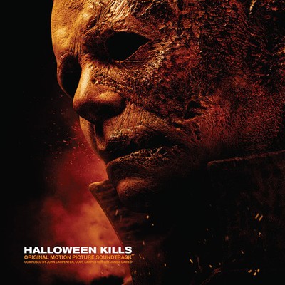John Carpenter, Cody Carpenter & Daniel Davies - Halloween Kills (Original