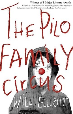 The Pilo Family Circus by Elliott, Will Paperback / softback Book The Fast Free