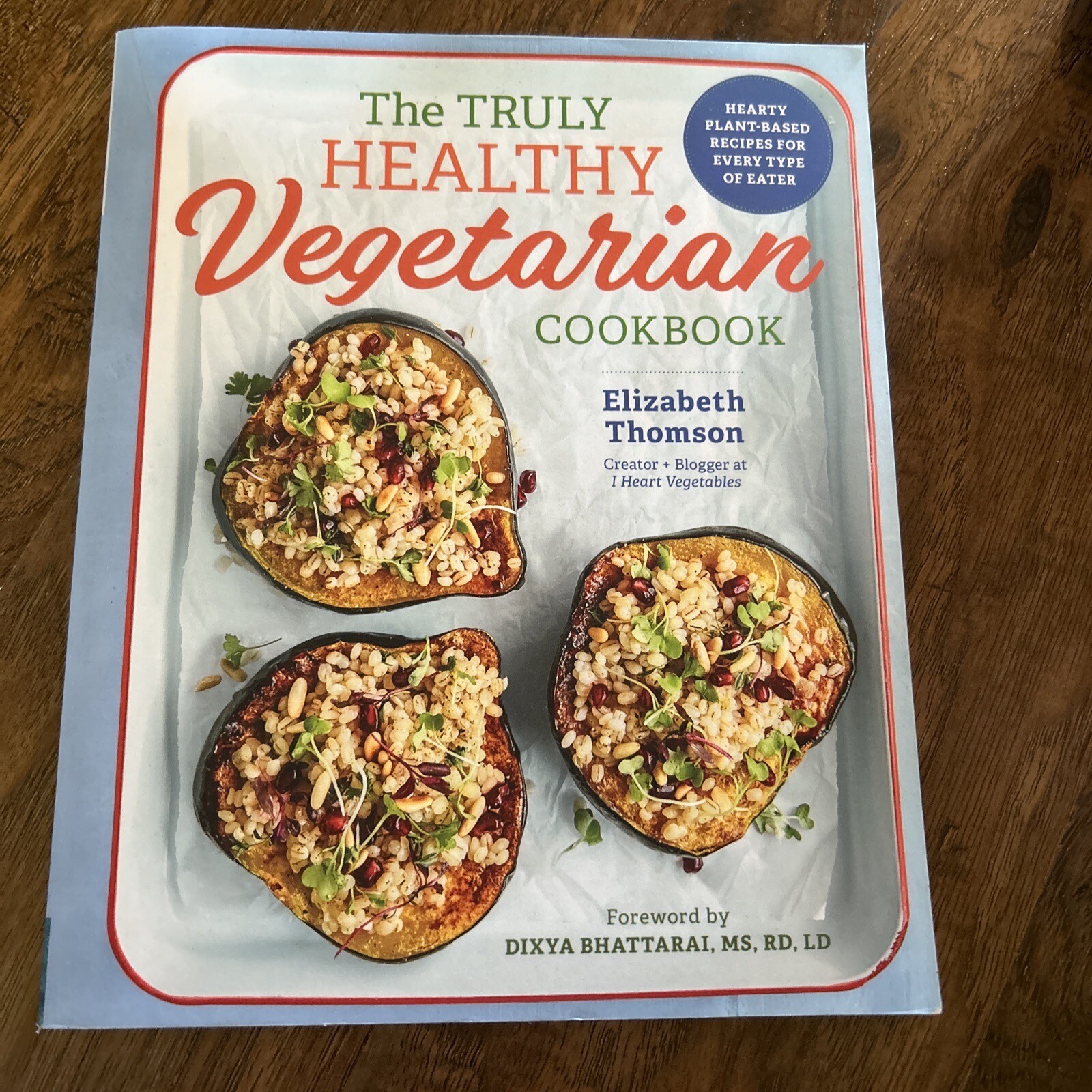 Truly Healthy Vegetarian Cookbook with Hearty Plant-Based Recipes