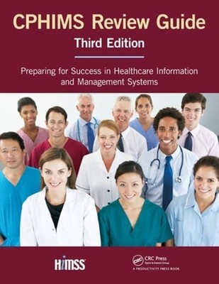 CPHIMS Review Guide: Preparing for Success in Healthcare Information and: Used