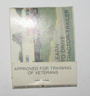 Vintage Matchbook “LEARN TO DRIVE TRACTOR-TRAILER” Training for Veterans UNSTRUC — photo 1
