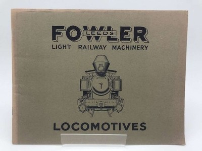 Fowler Catalogue of Locomotives and Light Railway Equipment, , Very Good Book