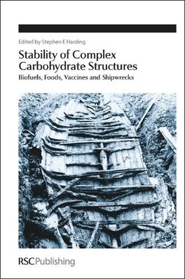 Stability of Complex Carbohydrate Structures - 9781849735636
