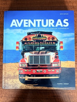 Aventuras 6th edition - Textbook only - Hardcover By Jos A Blanco - GOOD