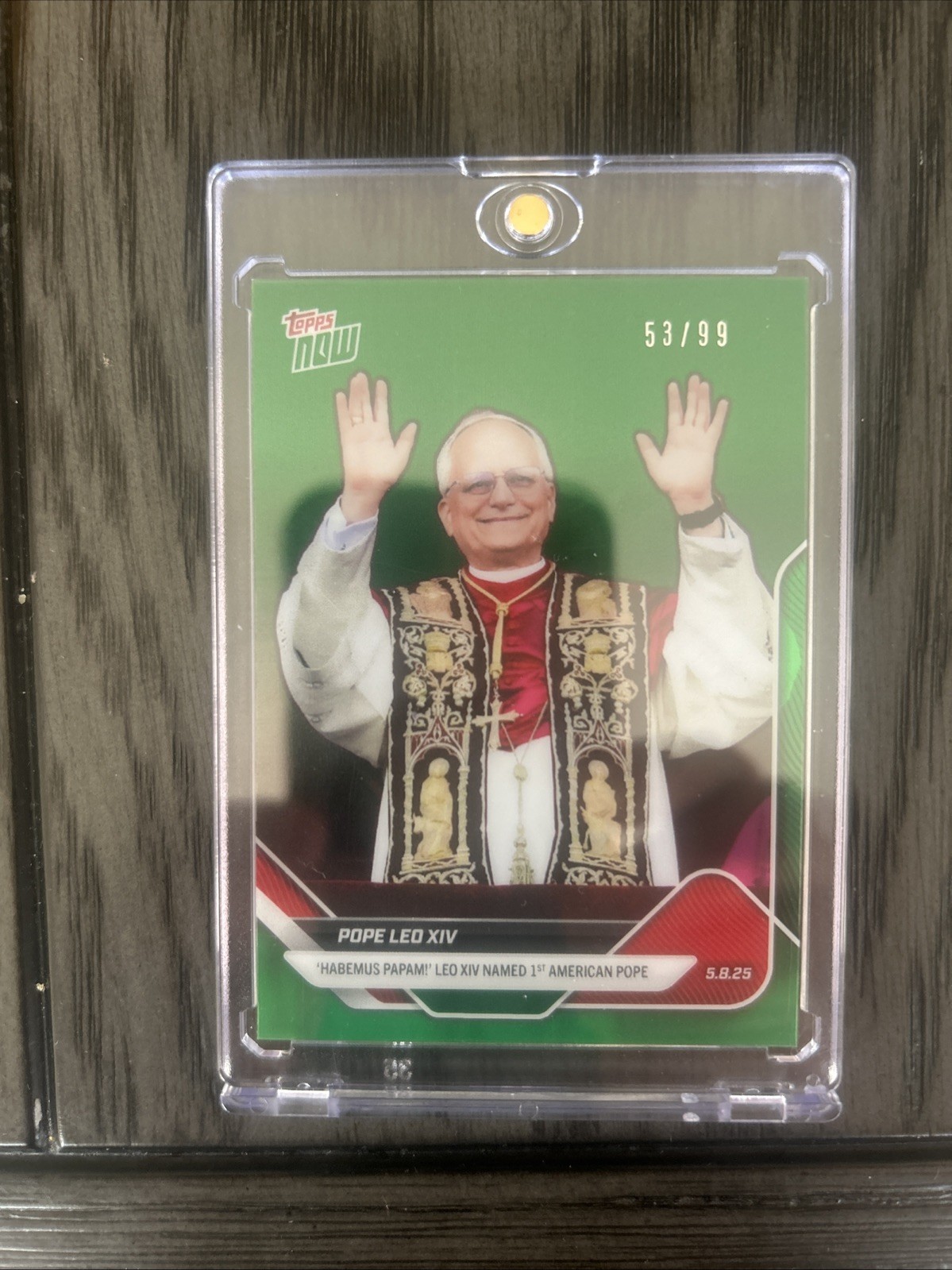 Pope Leo XIV 2025 Topps Now Card 1st American Pope, Green, #65/99 Chrome