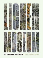 The Lichen Museum | Laurie A. Palmer | Englisch | Taschenbuch | Art After Nature