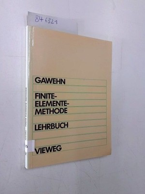 Finite-Elemente-Methode. Lehrbuch. Grundbegriffe der Energiemethoden und FEM in 