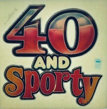 Original Vintage 1980 40 And Sporty Iron On Transfer