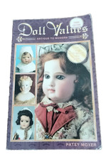 Out Of Print Doll Values Book, Antique To Modern
