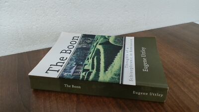 			The Boon: Thoughts of a Schizophrenic in Remission, Uttley, Eugen		