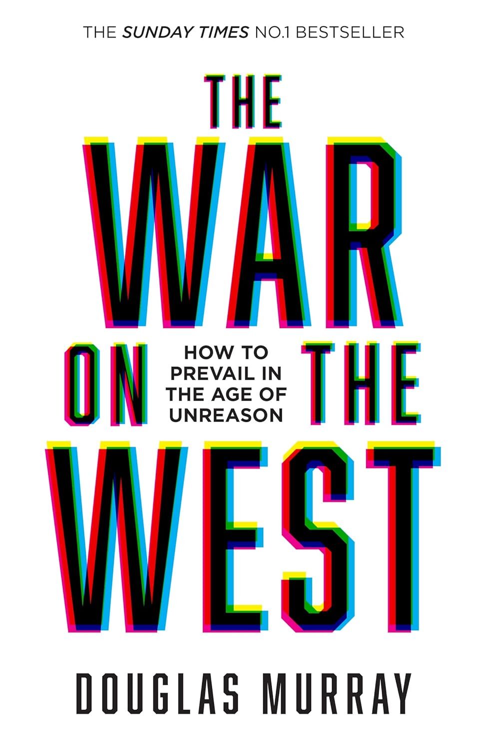 9780008492847 The War on the West: How to Prevail in the Age of Unreason - Dougl