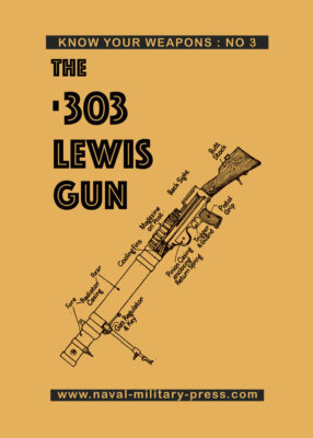 THE .303 LEWIS GUN