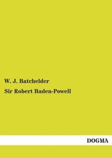 Sir Robert Baden-Powell, W. J. Batchelder