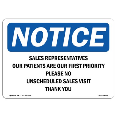 Sales Representatives Our Patients Are Our OSHA Notice Sign Metal Plastic Decal