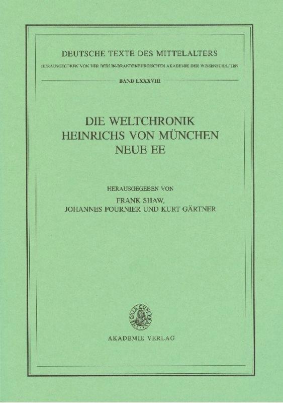 Thumbnail - Die Weltchronik Heinrichs Von München. Neue Ee Frank Shaw (u. A.)