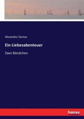 Ein Liebesabenteuer: Zwei B?Ndchen