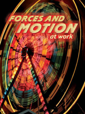 Forces and Motion at Work (Lets Explore Science (Paperback)) - Paperback - GOOD
