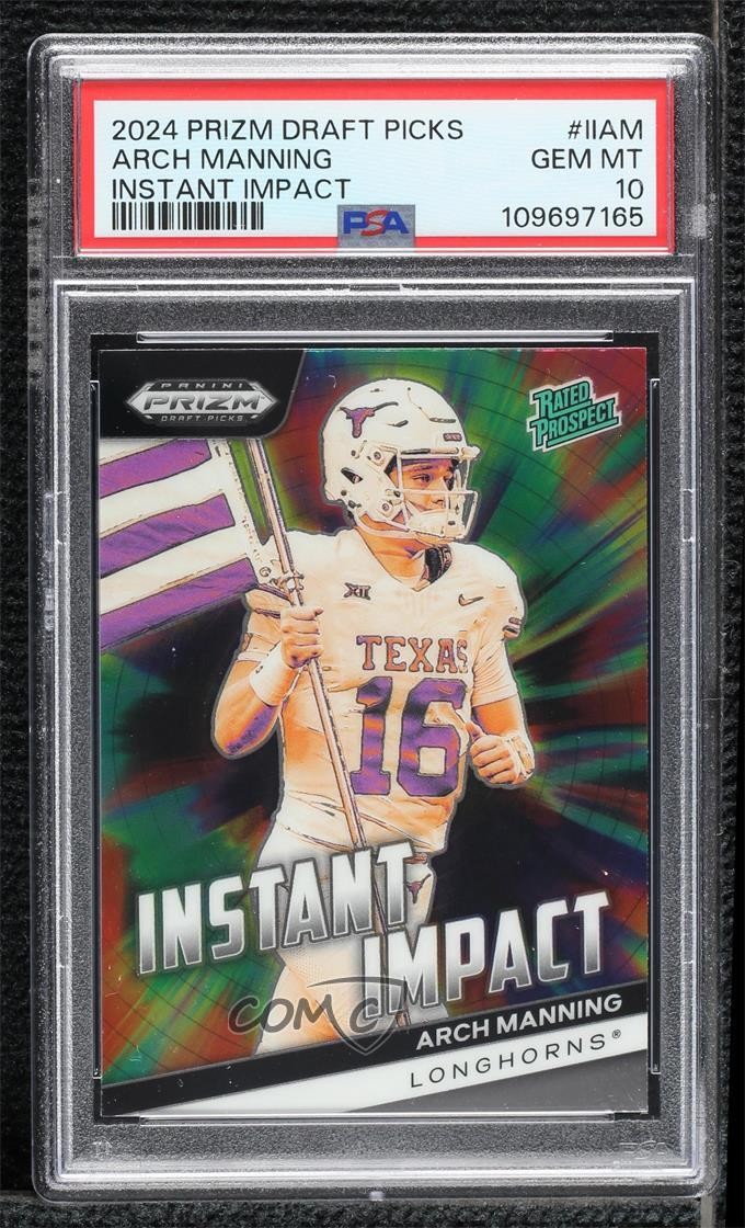 2024 Panini Prizm Draft Picks Instant Impact Arch Manning PSA 10 GEM MT 3hd