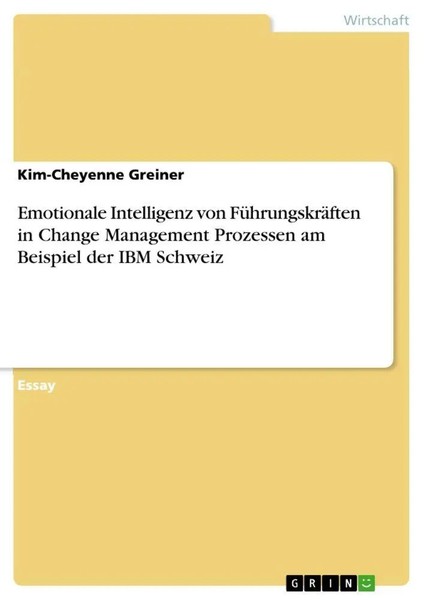 Kim-Cheyenne Greiner | Emotionale Intelligenz Von FüHrungskräFten In Change...-image