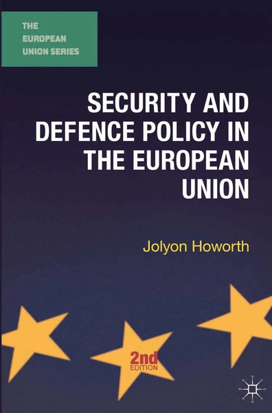 Jolyon Howorth | Security And Defence Policy In The European Union | Taschenbuch-image