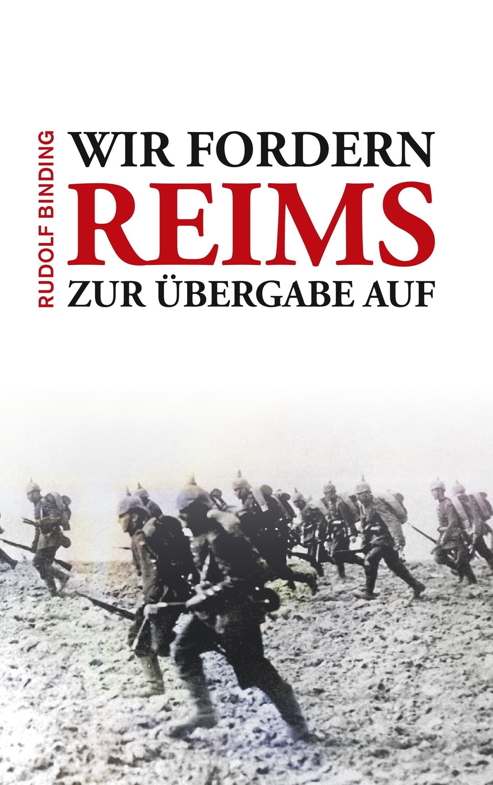 Thumbnail - Wir Fordern Reims Zur Übergabe Auf | Buch | 9783752862430
