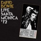 David Bowie Live Santa Monica ‘72 (Vinyl Record Album LP, 2016)