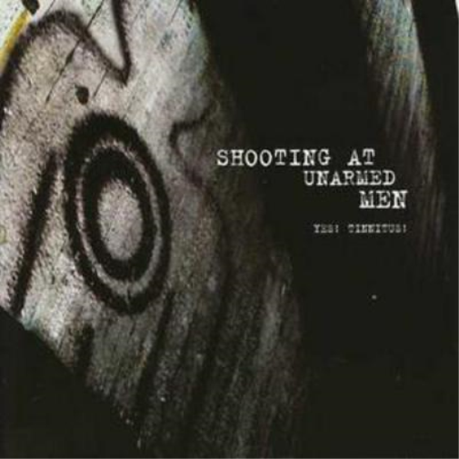 Shooting At Unarmed Men Yes Tinnitus (CD) Album