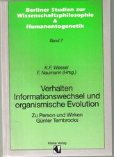 Wessel Naumann Verhalten Informationswechsel organis. Evolution Günter Tembrocks