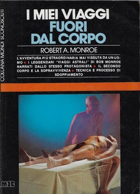 R. Monroe: Meine Reisen außerhalb des Körpers - MEB 1981