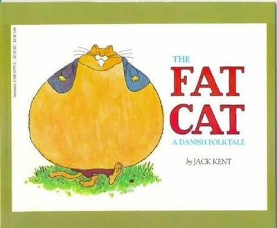 The Fat Cat: A Danish Folktale - Paperback, by Kent Jack - Acceptable