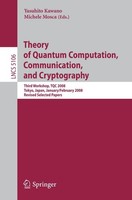 Theory Of Quantum Computation, Communication, And Cryptography Yasuhito Kawano