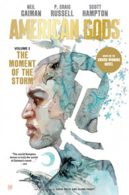 American Gods Volume 3: The Moment of the Storm - Hardcover - GOOD
