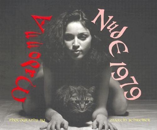 Full Free Madonna Nude 1979: In The Beginning: A Photographic Tribute