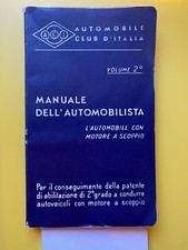 Manuale dell'automobilista L'automobile con motore a scoppio Volume 2 ACI 1958
