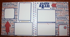 Fourth of July scrapbook layout pages 2 each 12 x 12 HANDMADE photo ready