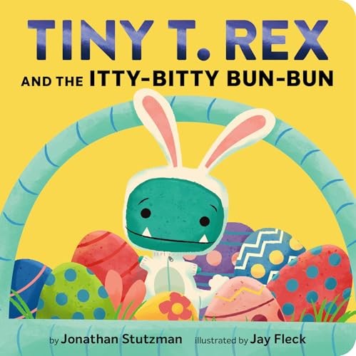 Tiny T. Rex and the IttyBitty BunBun by Jonathan Stutzman 9781797233246 - Image 6