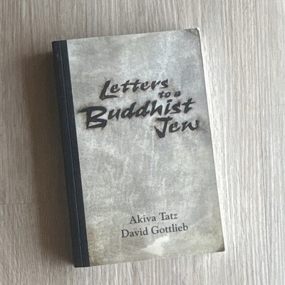 Letters To A Buddhist Jew Tats Gottlieb Softback