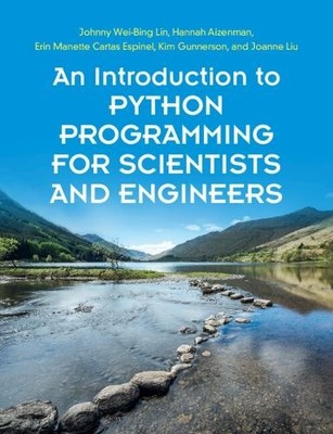Kim Gunnerson Johnny Wei-Bing Lin An Introduction to Python Program ...