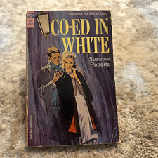 CO-ED In White Medical Romance Paperback by Suzanne Roberts from Ace Books 1964